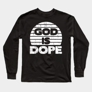 GOD IS DOP , Christian Jesus Faith Believer Long Sleeve T-Shirt